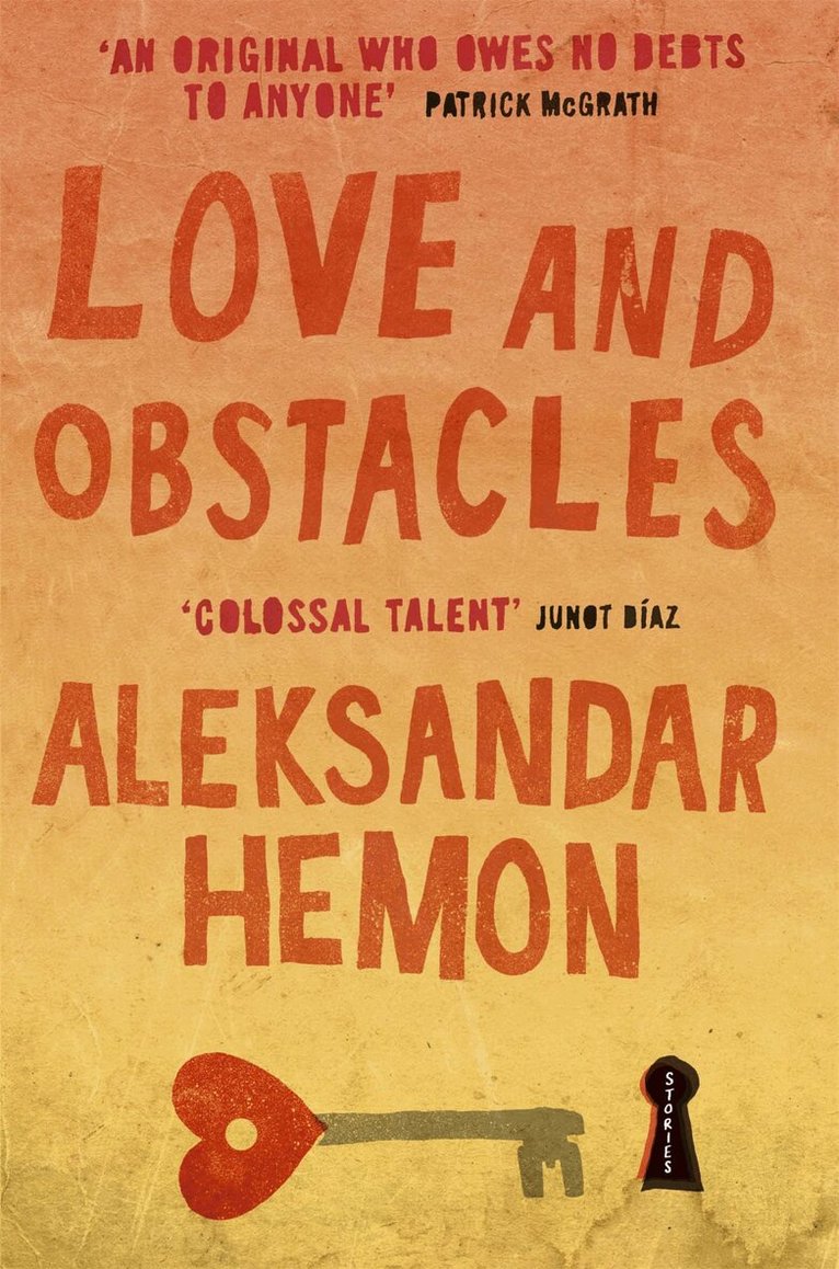 Aleksandar Hemon - Love and Obstacles, E-bok