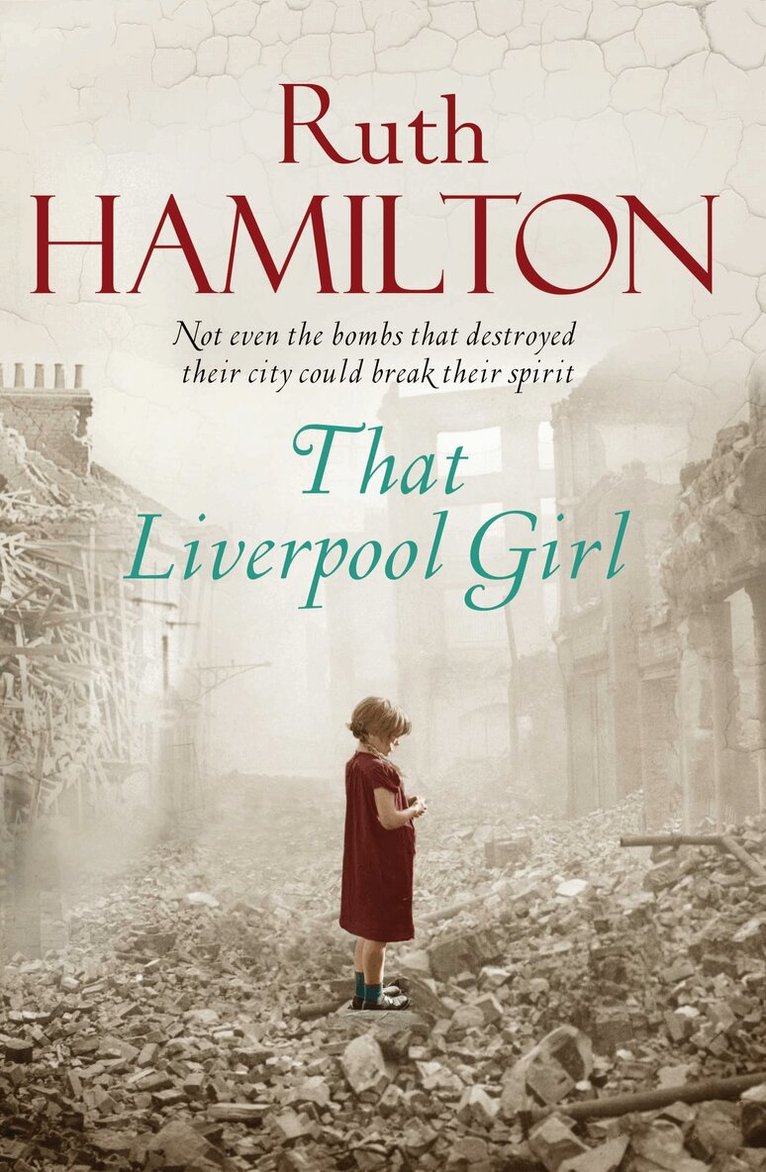 Ruth Hamilton - That Liverpool Girl, Häftad