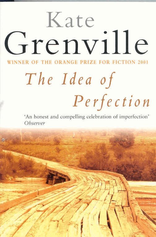 Kate Grenville - Idea of Perfection, E-bok