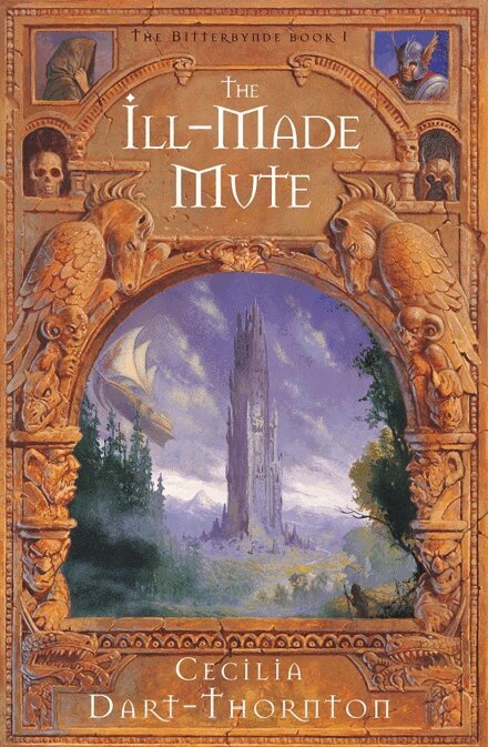Cecilia Dart-Thornton - Ill-Made Mute, E-bok