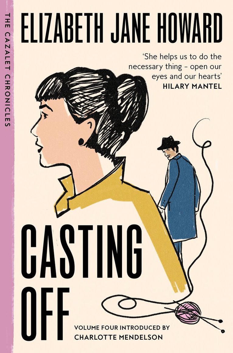 Elizabeth Jane Howard - Casting Off, E-bok