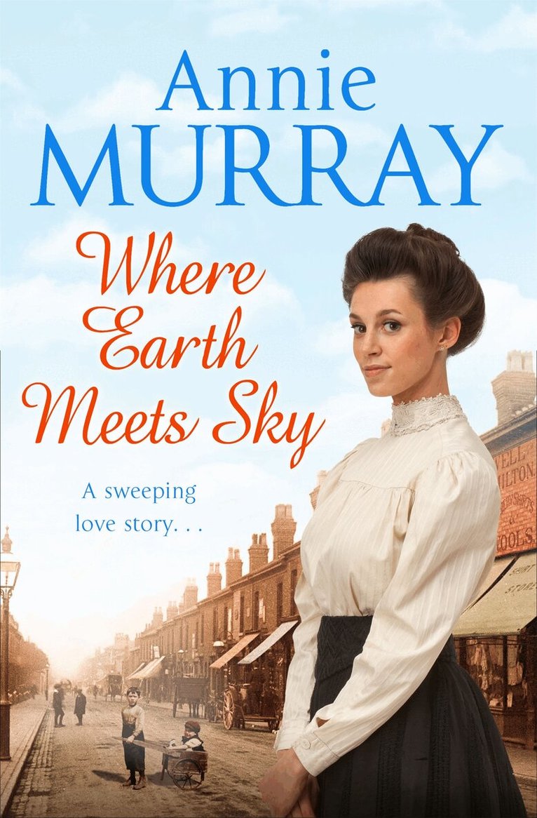 Annie Murray - Where Earth Meets Sky, E-bok
