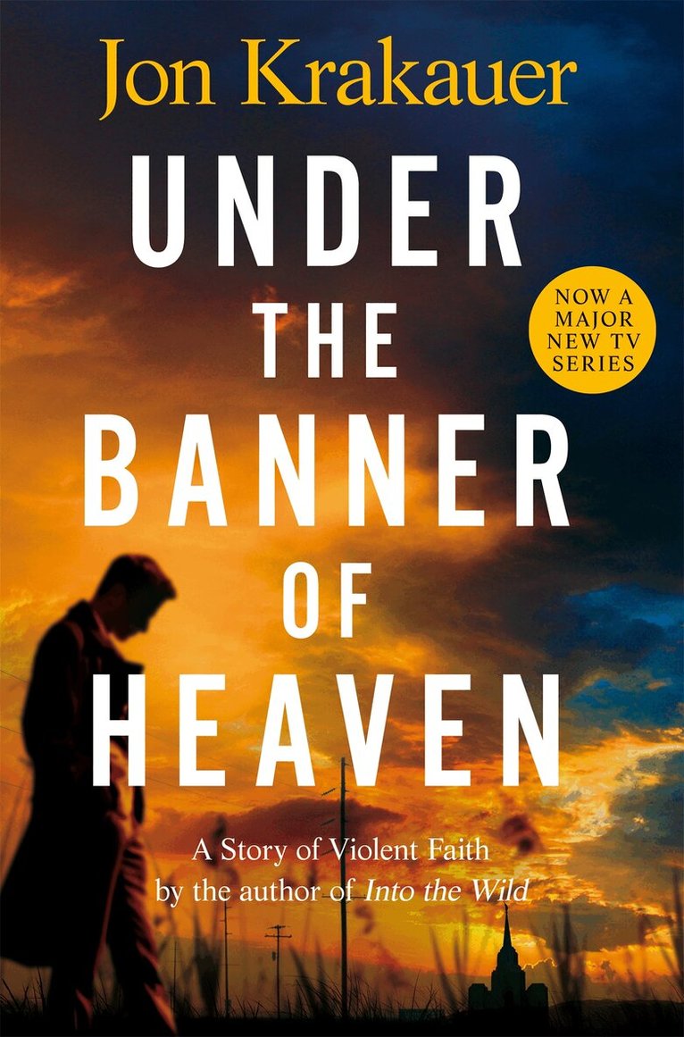 Jon Krakauer - Under The Banner of Heaven, E-bok