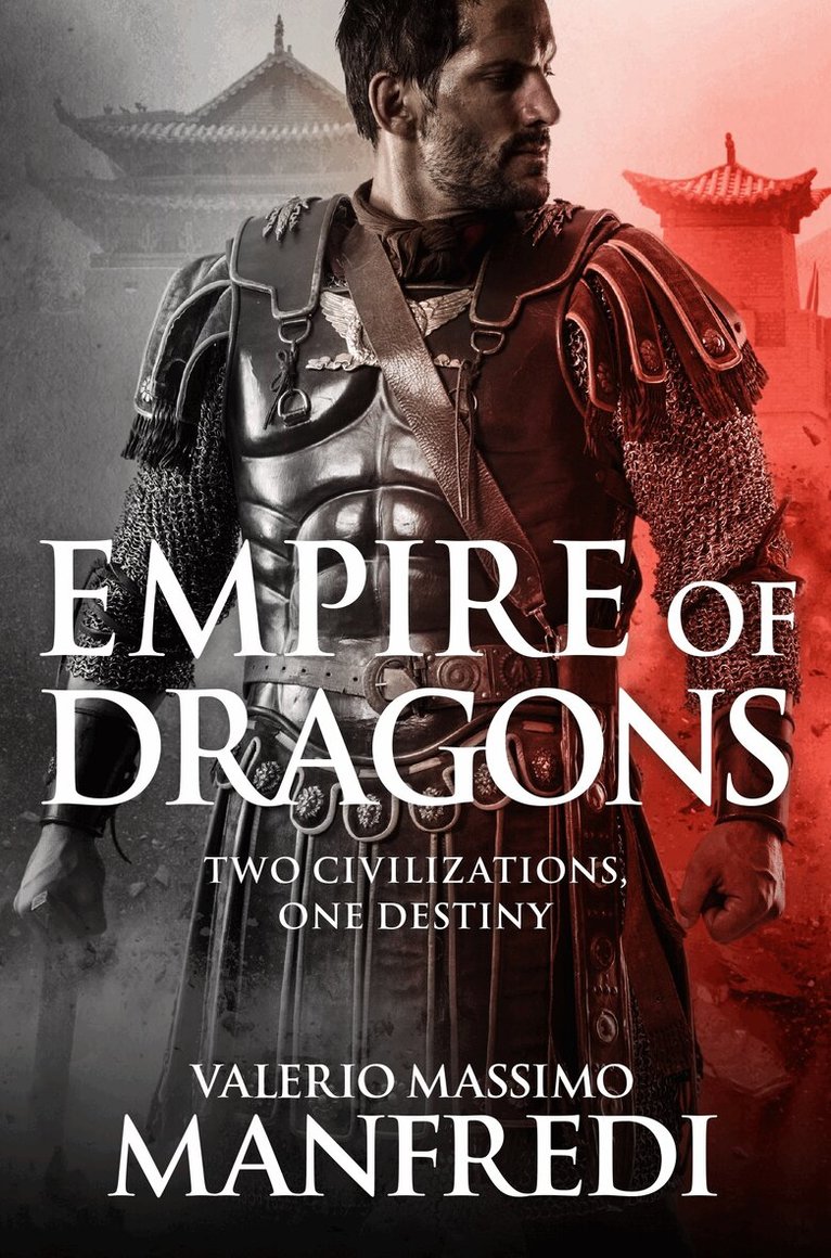 Valerio Massimo Manfredi - Empire of Dragons, E-bok
