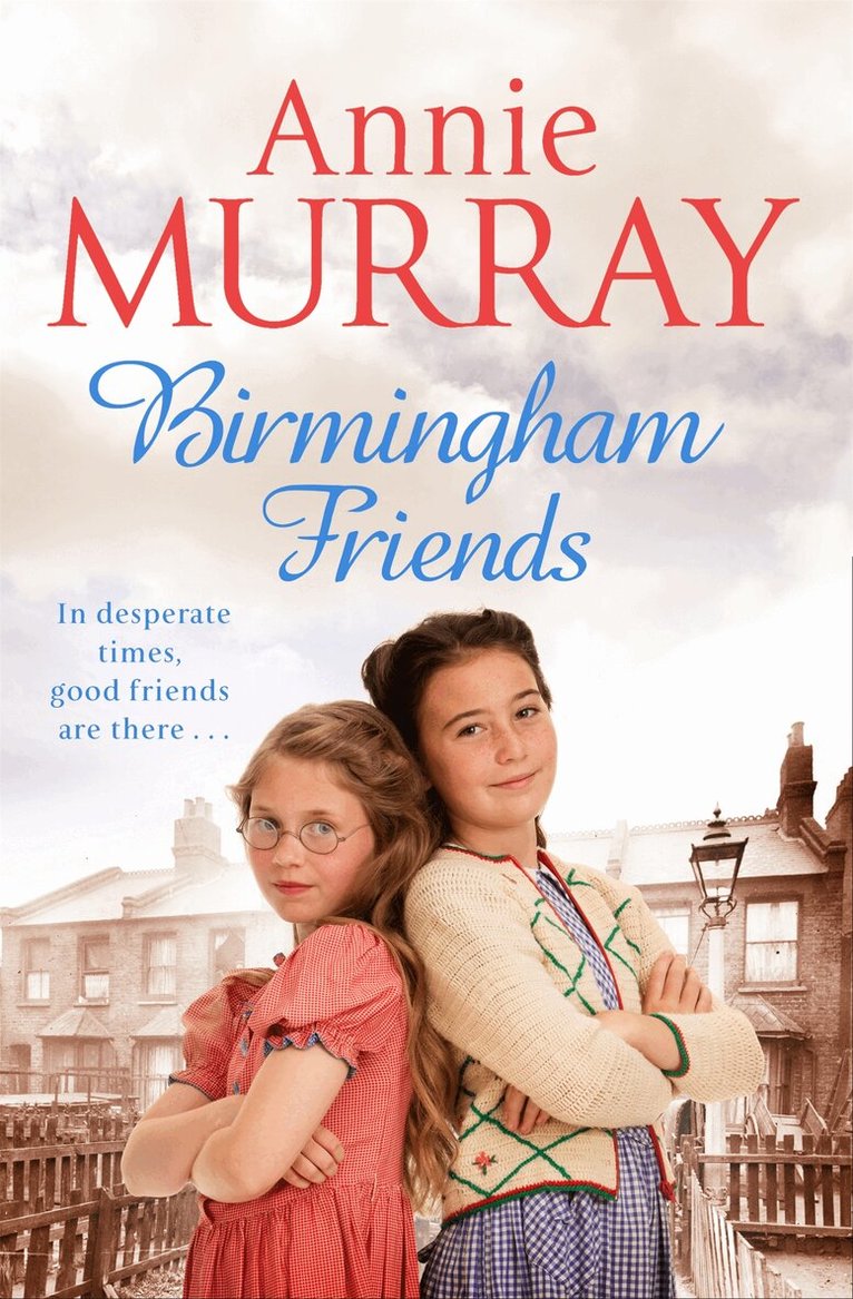 Annie Murray - Birmingham Friends, E-bok