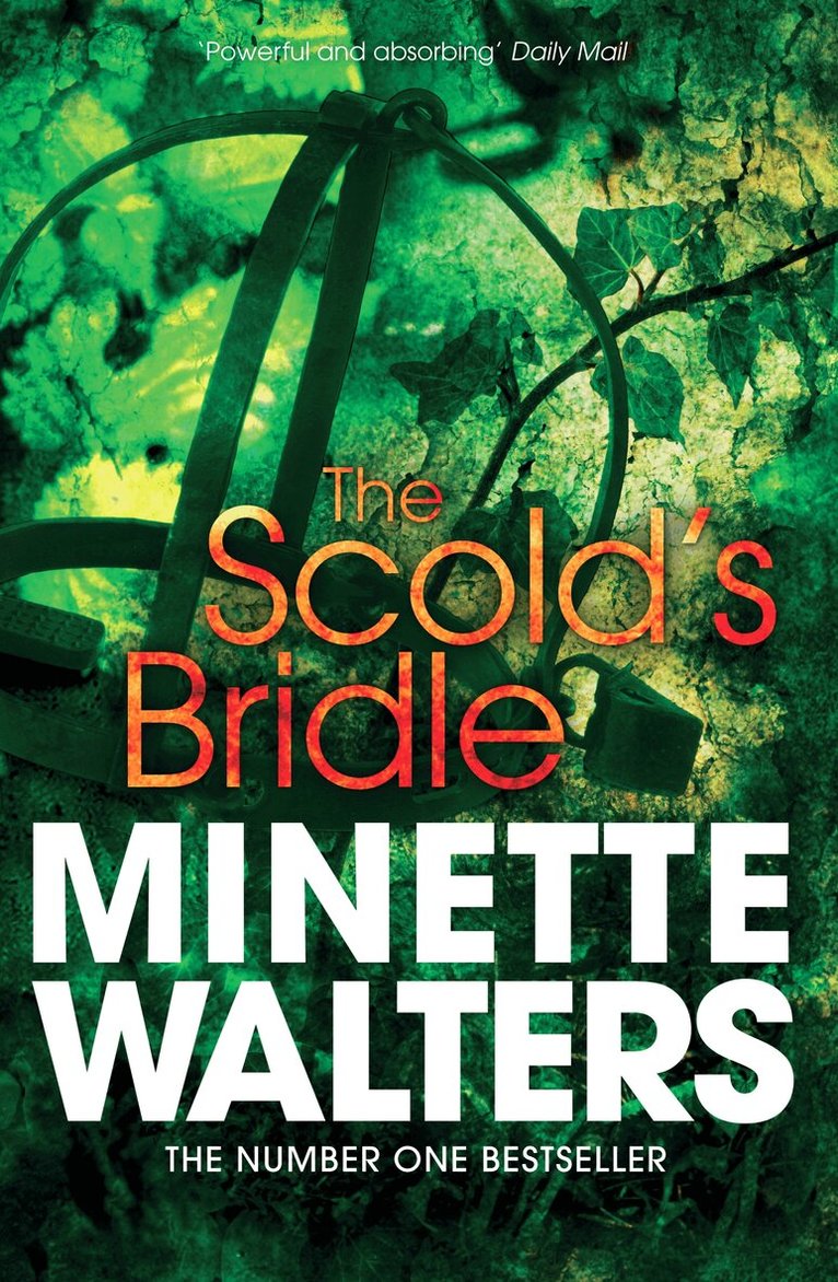 Minette Walters - Scold's Bridle, E-bok