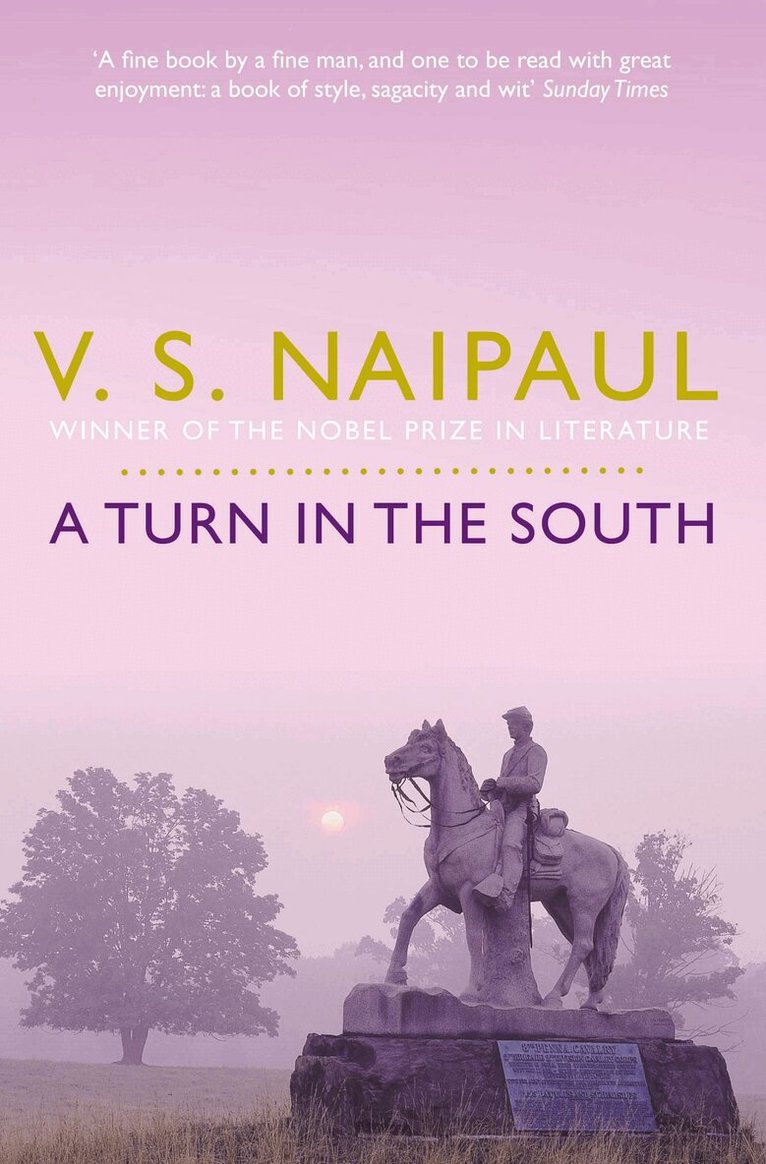 V.S. Naipaul - Turn in the South, E-bok