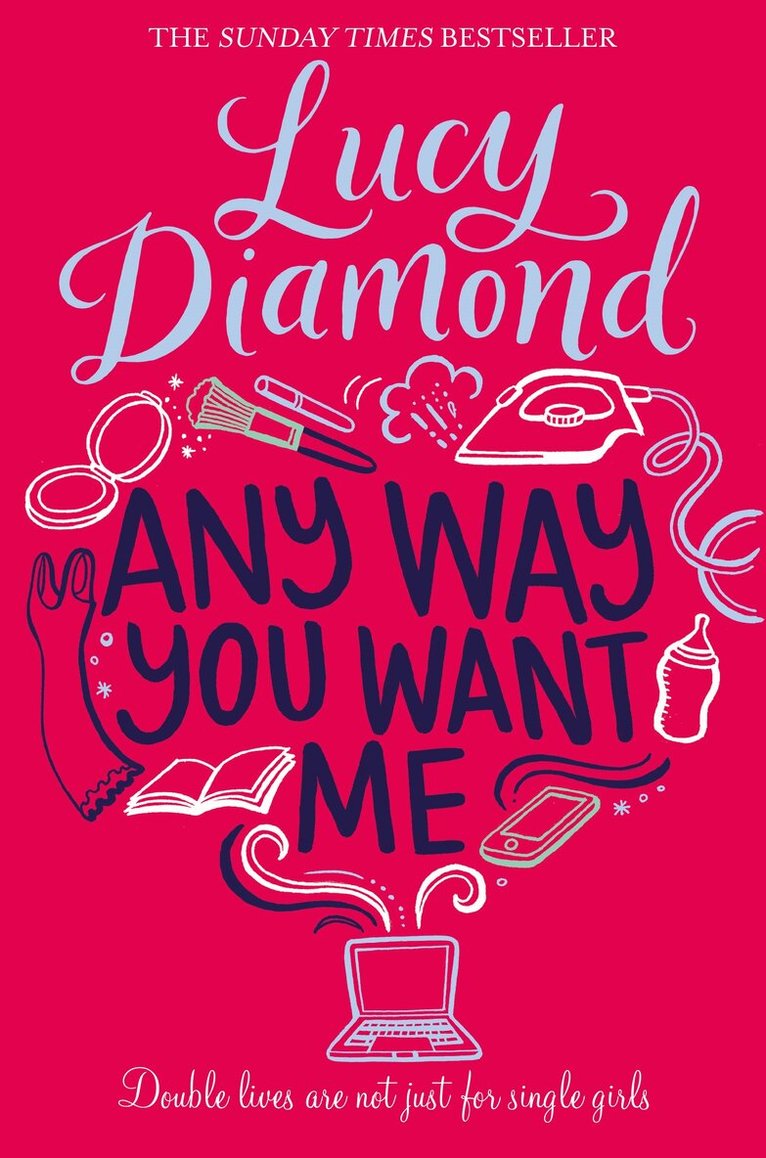 Lucy Diamond - Any Way You Want Me, E-bok