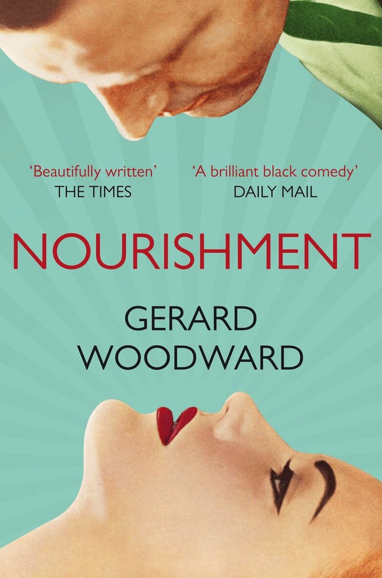 Gerard Woodward - Nourishment, E-bok. Tillgänglighet: Lägg i varukorg