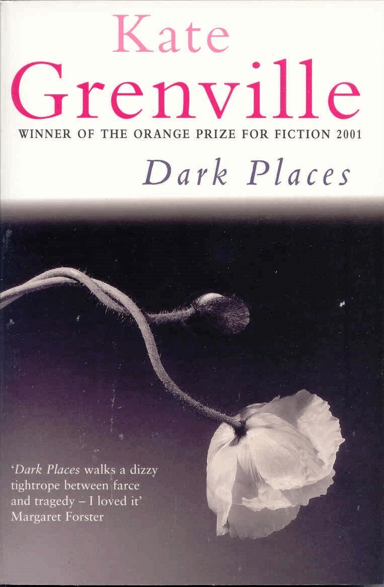 Kate Grenville - Dark Places, E-bok
