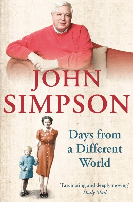 John Simpson - Days from a Different World, E-bok