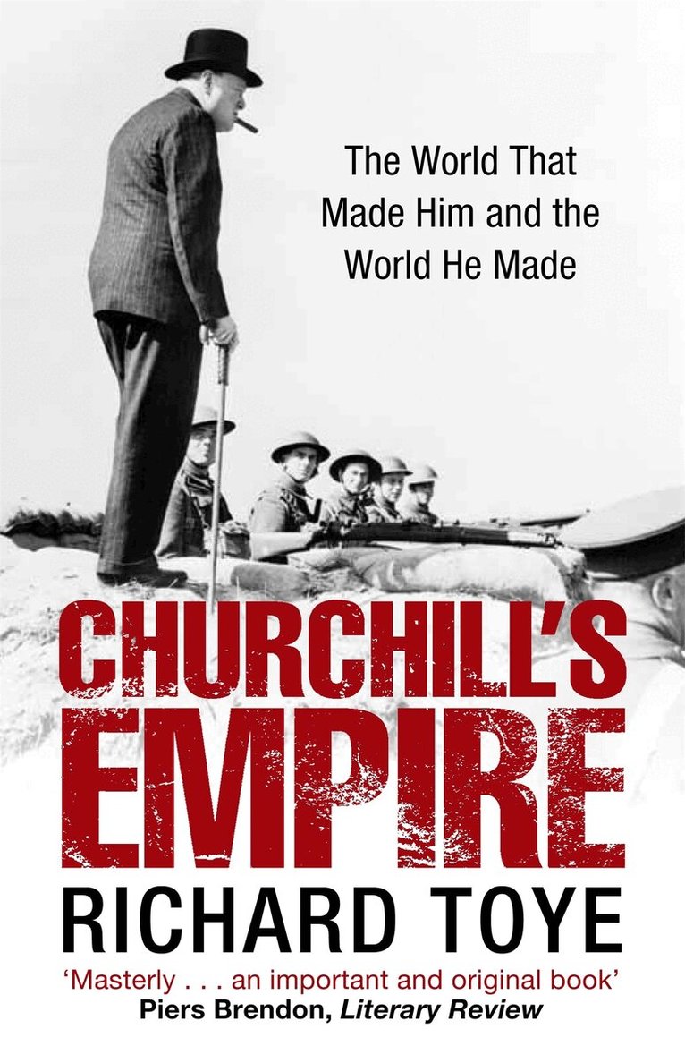 Richard Toye - Churchill's Empire, E-bok