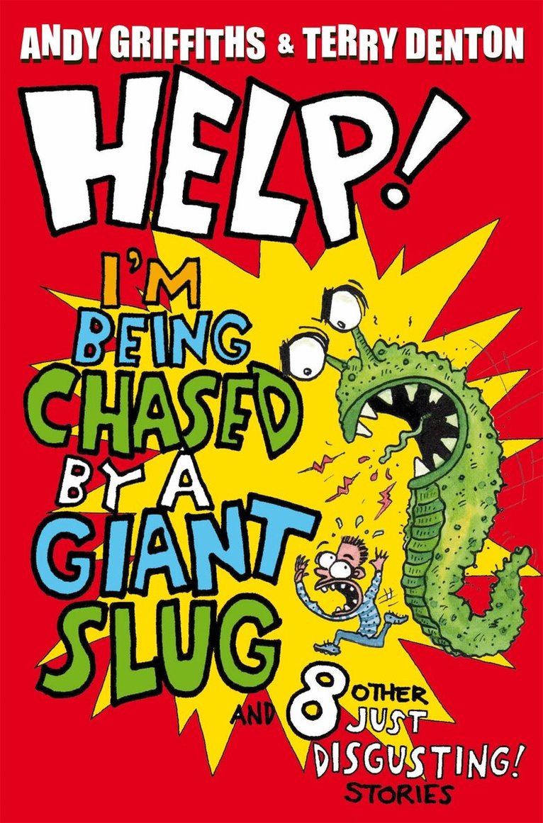 Andy Griffiths - Help! I'm Being Chased by a Giant Slug, E-bok