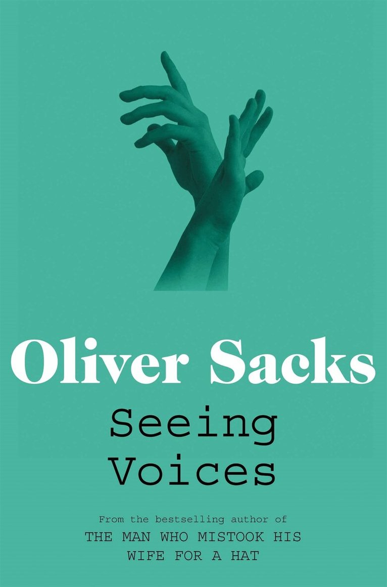 Oliver Sacks - Seeing Voices, E-bok