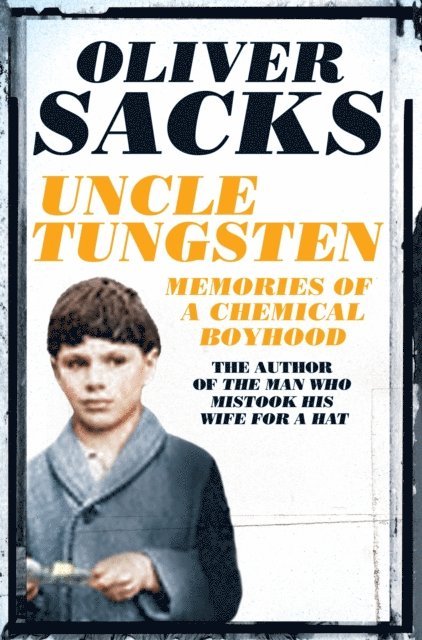 Oliver Sacks - Uncle Tungsten, E-bok