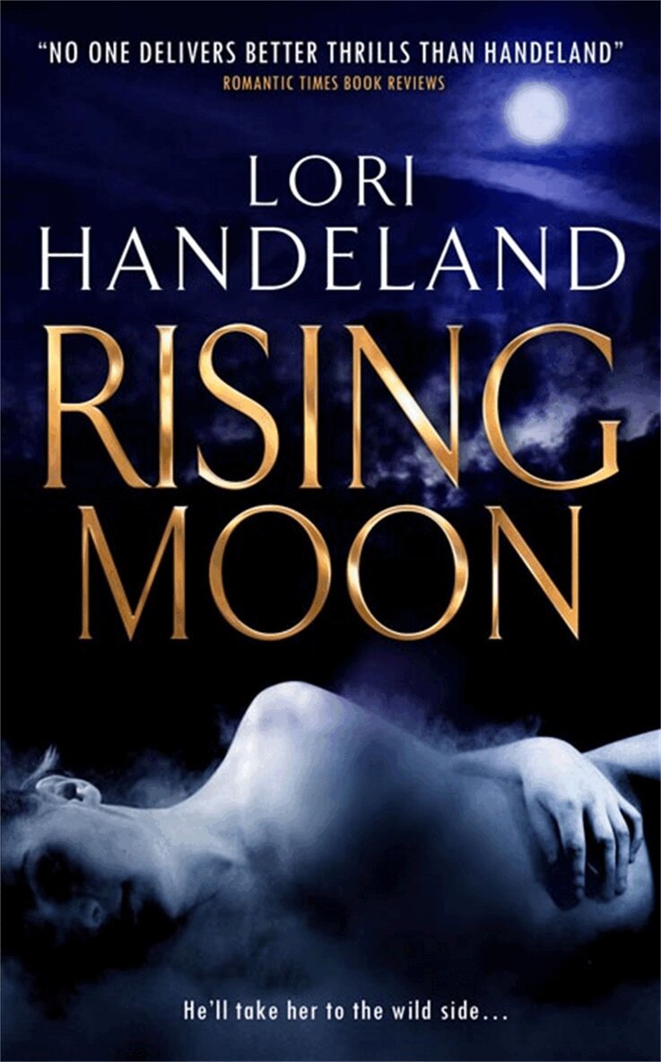 Lori Handeland - Rising Moon, E-bok