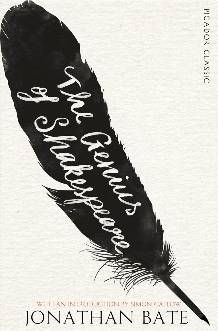 Jonathan Bate - Genius of Shakespeare, E-bok