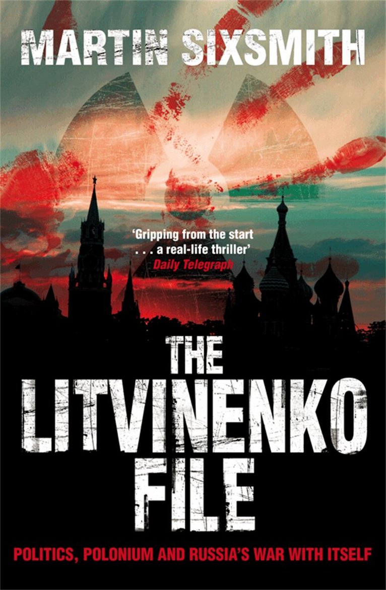 Martin Sixsmith - Litvinenko File, E-bok