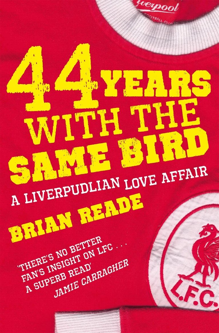 Brian Reade - 44 Years With The Same Bird, E-bok