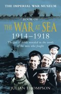 Imperial War Museum Book of the War at Sea 1914-18