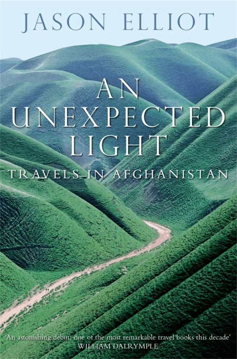 Jason Elliot - Unexpected Light, E-bok