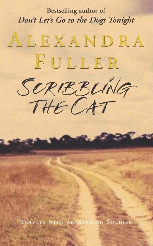 Alexandra Fuller - Scribbling the Cat, E-bok
