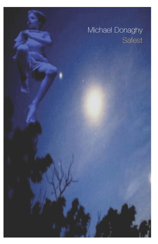 Michael Donaghy - Safest, E-bok