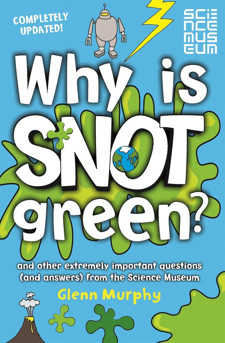 Glenn Murphy - Why is Snot Green?, E-bok