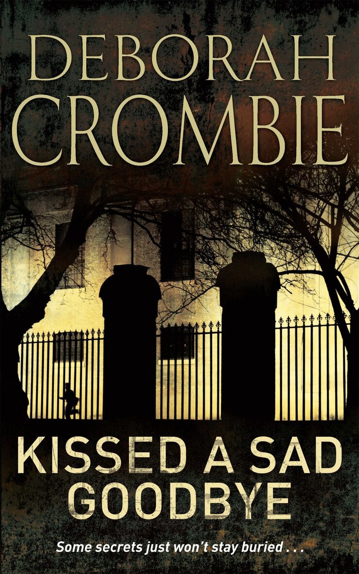 Deborah Crombie - Kissed a Sad Goodbye, E-bok