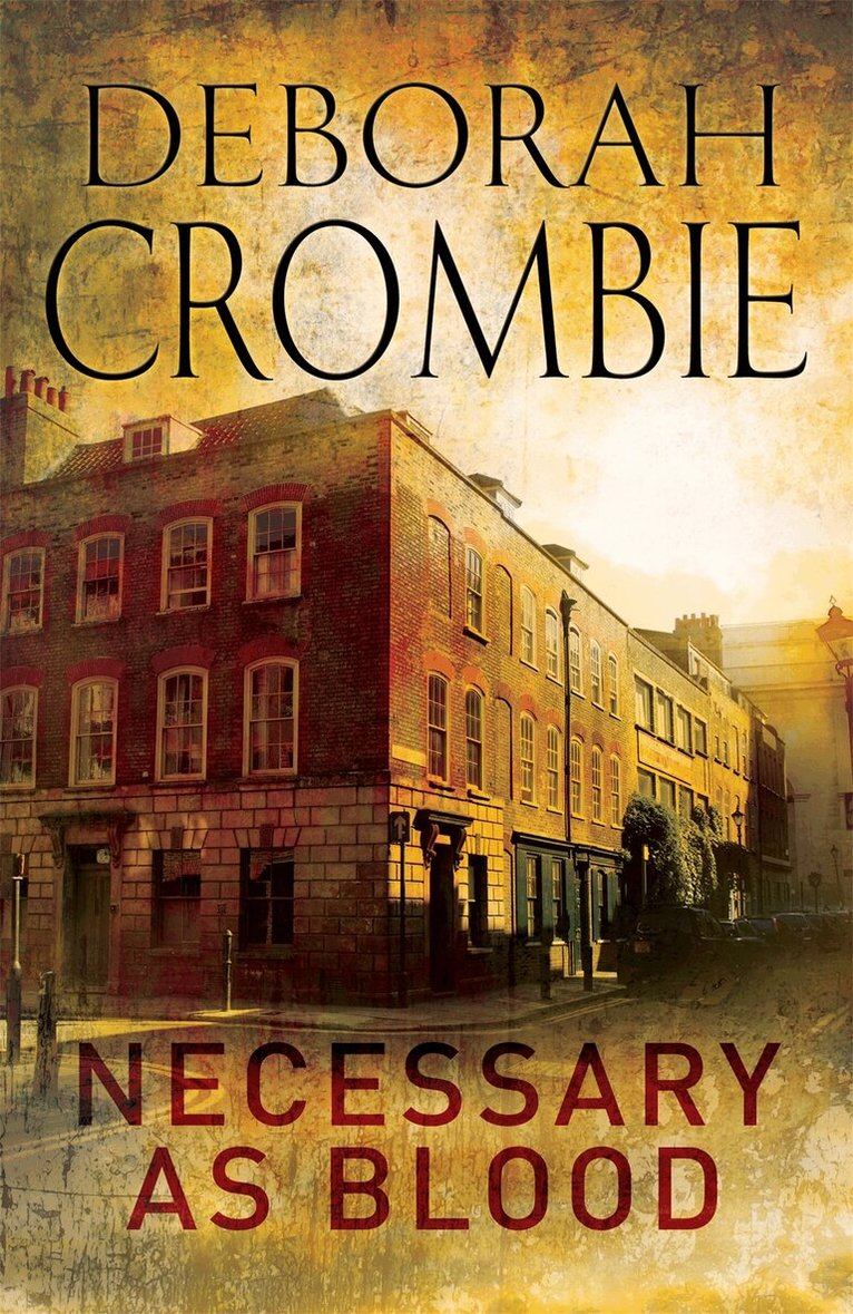Deborah Crombie - Necessary as Blood, E-bok