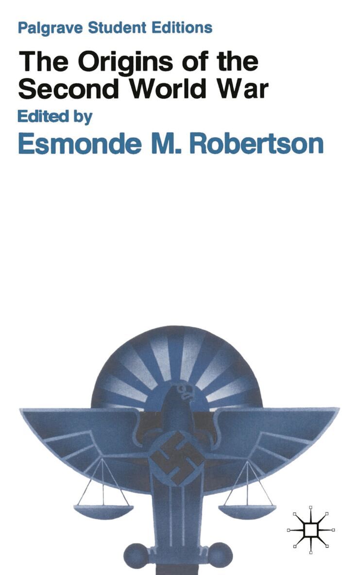 Esmonde Manning Robertson - Origins of the Second World War, Häftad