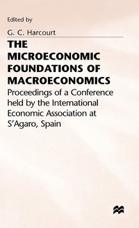 The Microeconomic Foundations of Macroeconomics