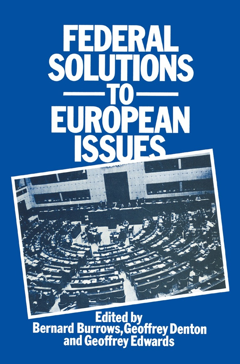 Bernard Burrows - Federal Solutions to European Issues, Häftad