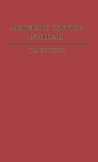 Monetary Control in Britain