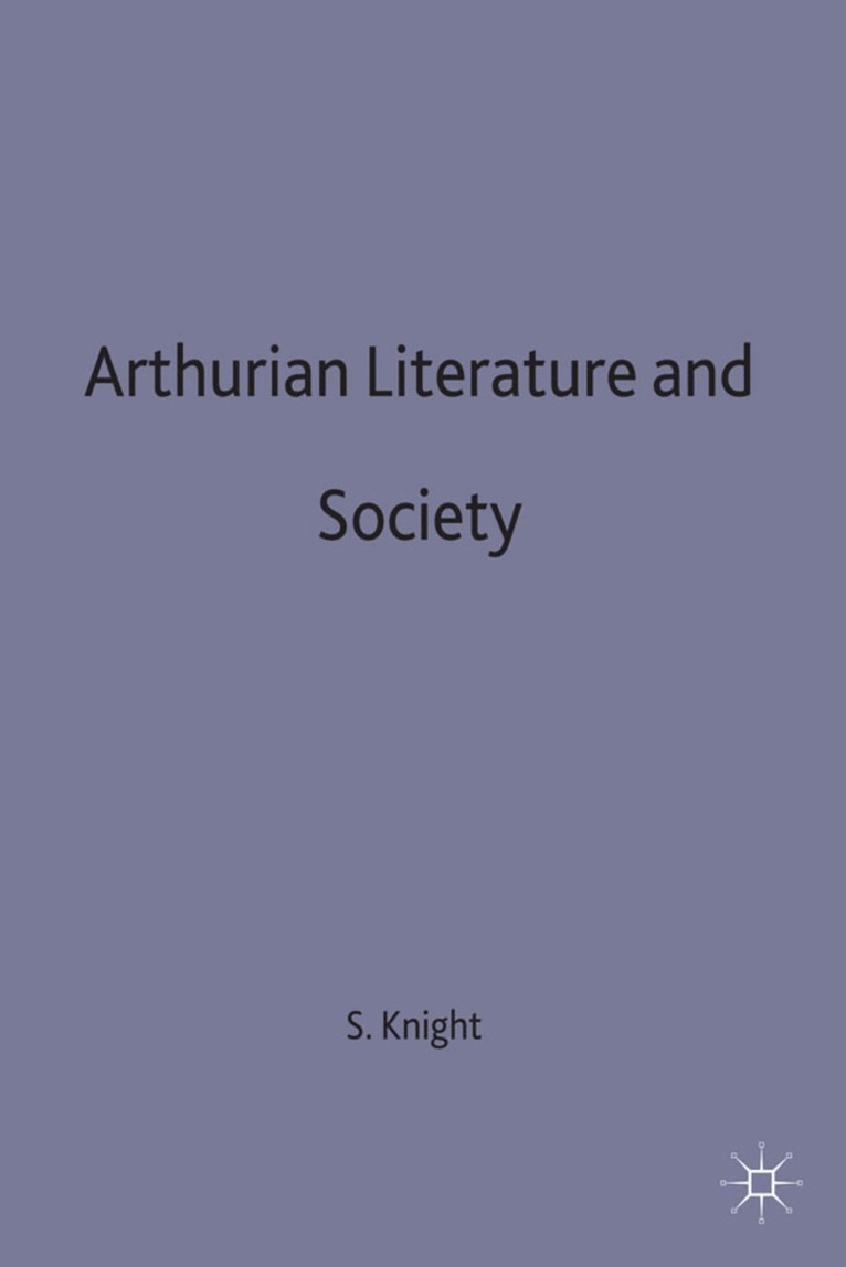S. Knight - Arthurian Literature and Society, Inbunden. Tillgänglighet: Lägg i varukorg