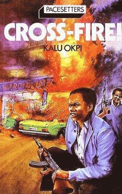 Kalu Okpi - Pacesetters;Cross-Fire Pr, Häftad