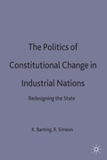 Politics of Constitutional Change in Industrial Nations