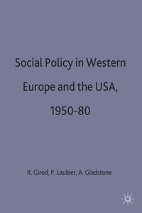 Social Policy in Western Europe and the USA, 1950-80