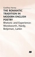 The Romantic Tradition in Modern English Poetry