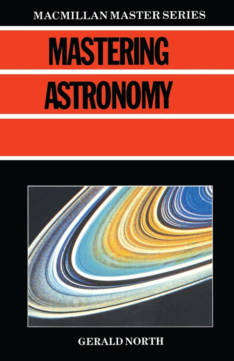 Gerald North - Mastering Astronomy, Häftad