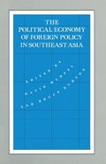 Political Economy Of Foreign Policy In Southeast Asia