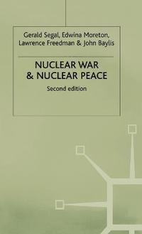 Nuclear War and Nuclear Peace