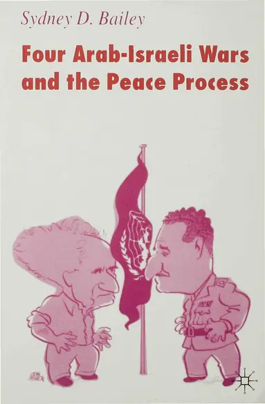 Sydney D. Bailey - Four Arab-Israeli Wars and the Peace Process, Häftad