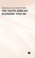 The South African Economy, 1910-90