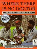 Where There Is No Doctor Afr 2e, Häftad