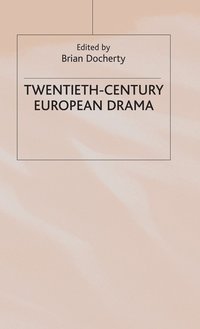 Twentieth-Century European Drama