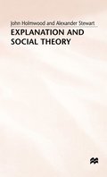 Explanation and Social Theory