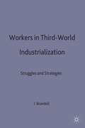 Workers in Third-World Industrialization