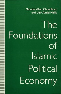 Foundations of Islamic Political Economy