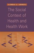 Social Context of Health and Health Work